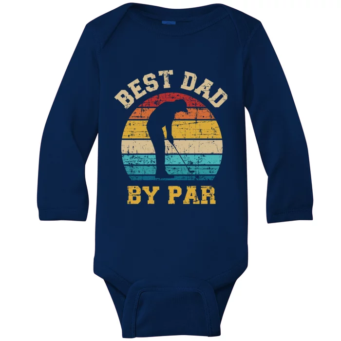 Best Dad By Par Gift For Golfer Daddy Father's Day Gift Baby Long Sleeve Bodysuit