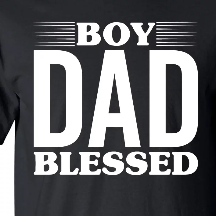 Boy Dad Blessed Tall T-Shirt