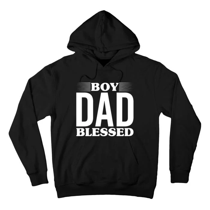 Boy Dad Blessed Tall Hoodie