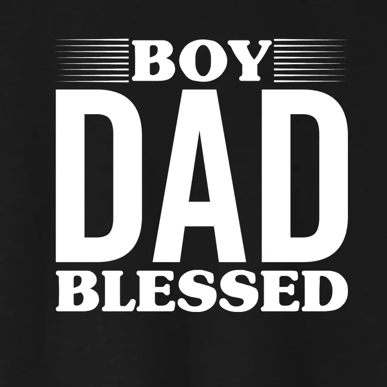 Boy Dad Blessed Women's Crop Top Tee