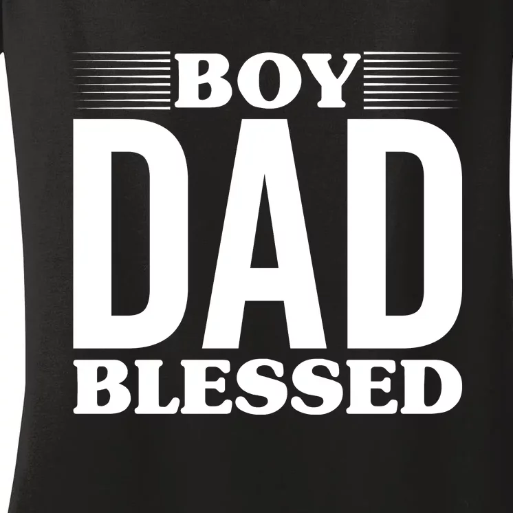 Boy Dad Blessed Women's V-Neck T-Shirt