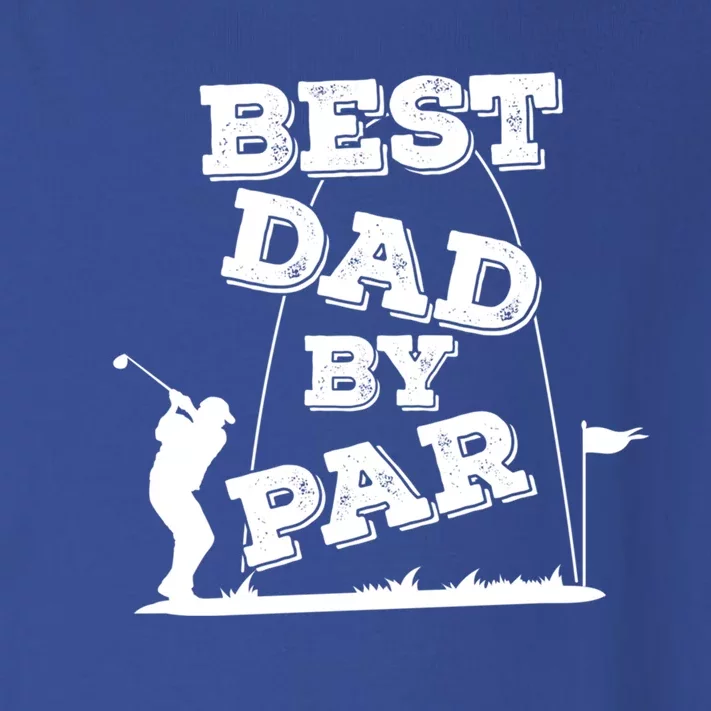 Best Dad By Par FatherS Day And Golf Gift Toddler Long Sleeve Shirt