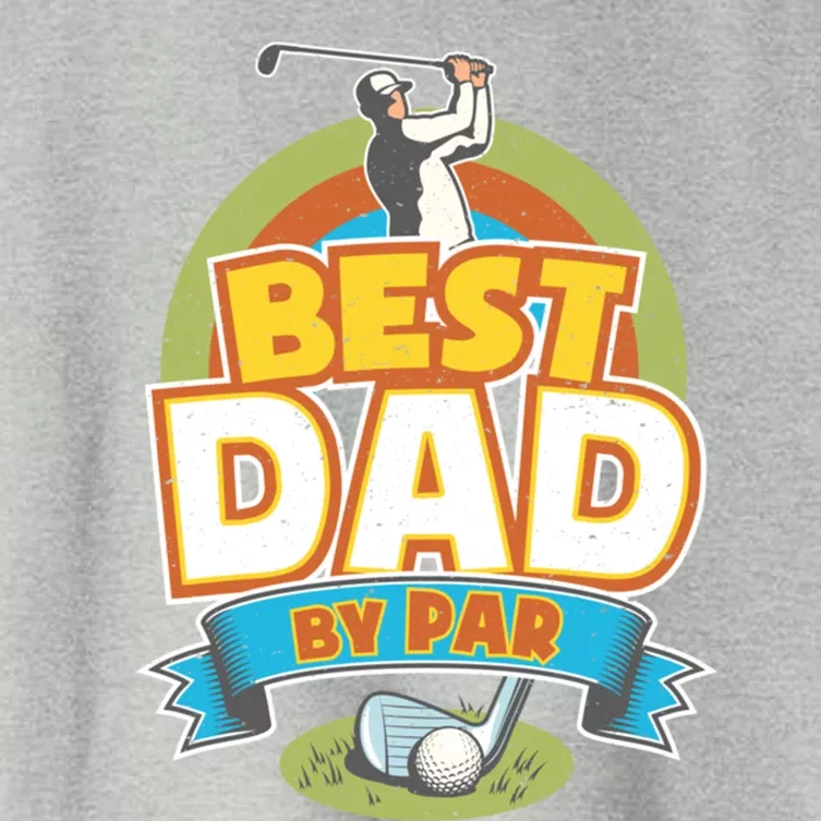 Best Dad By Par FatherS Day Golf Lover Gift Women's Crop Top Tee