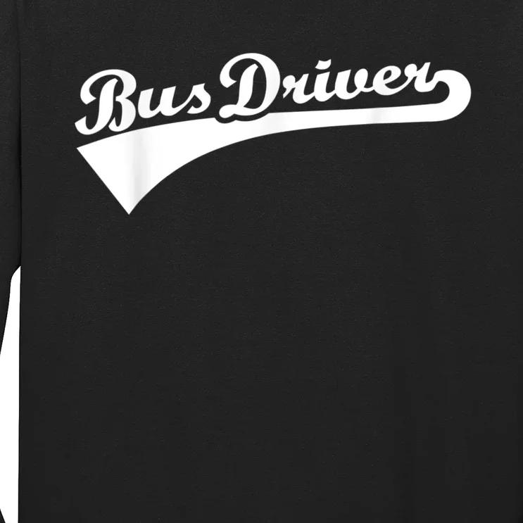 Bus Driver Long Sleeve Shirt