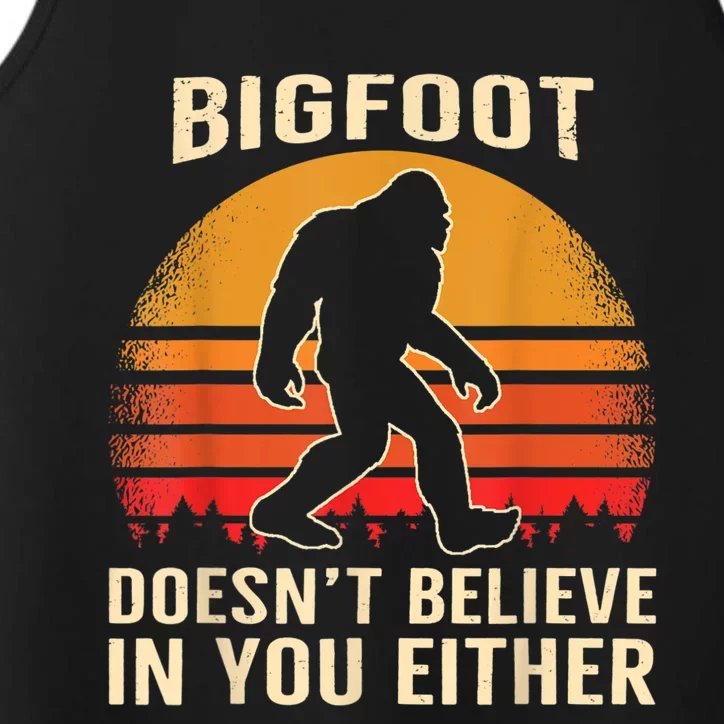 Bigfoot Doesnt Believe In You Either Bigfoot Sasquatch Retro Performance Tank