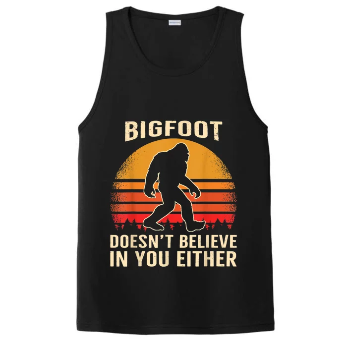 Bigfoot Doesnt Believe In You Either Bigfoot Sasquatch Retro Performance Tank