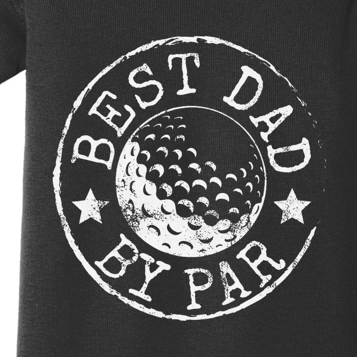 Best Dad by Par Father's Day Golf Lover Gift Papa Golfer Baby Bodysuit