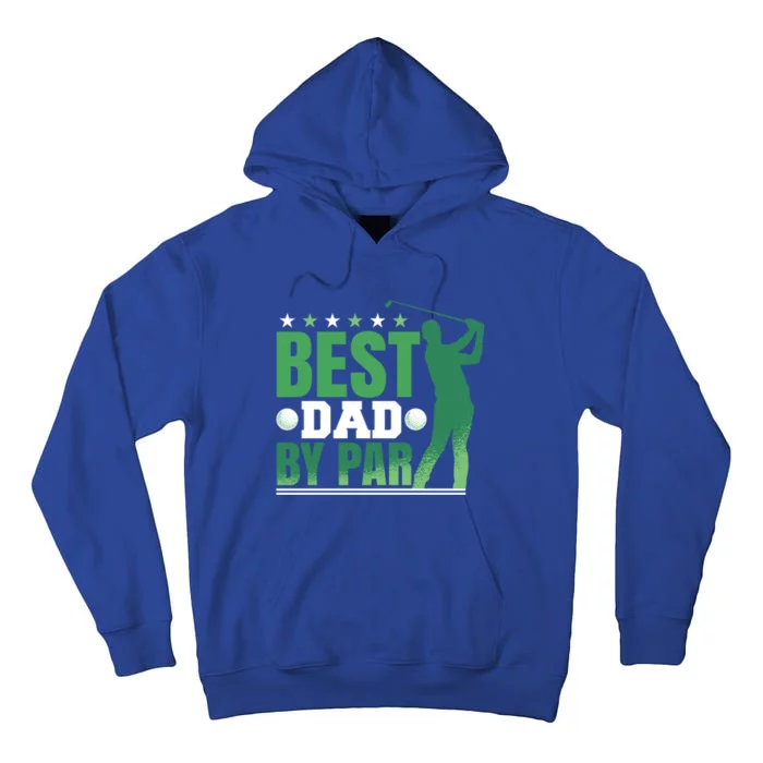 Best Dad By Par Gift Tall Hoodie