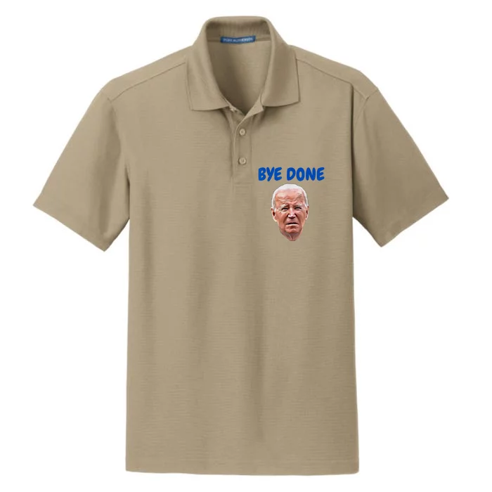 Bye Done Bye Bye Biden Out Of Office Dry Zone Grid Performance Polo