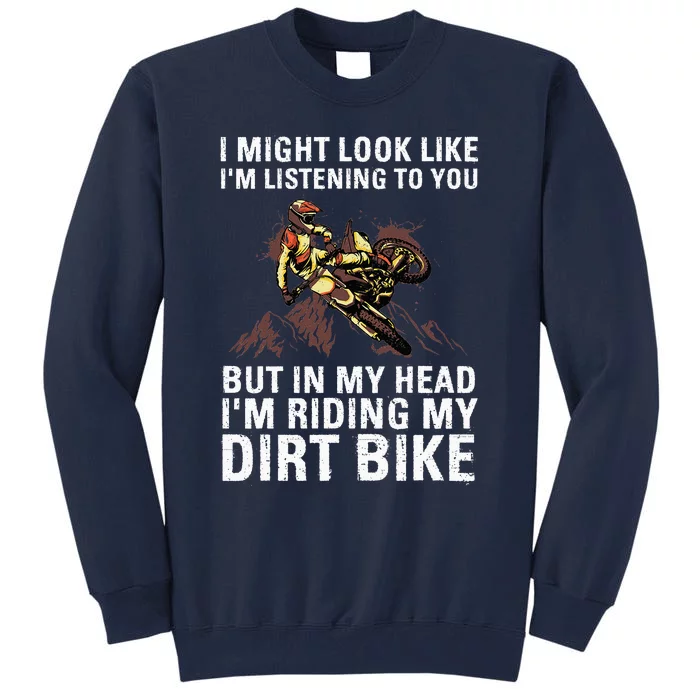 Best Dirt Bike ArtFor Men Women Motocross Dirt Bike Lover Tall Sweatshirt