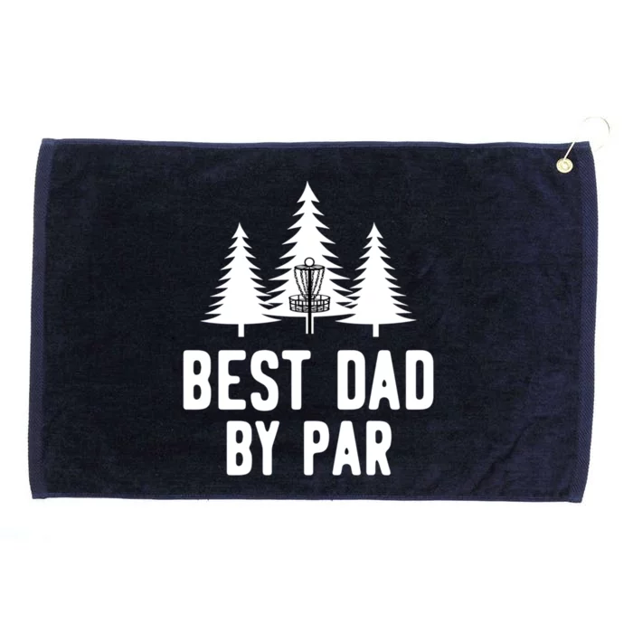 Best Dad By Par Funny Disc Golf Gift FatherS Day Great Gift Grommeted Golf Towel