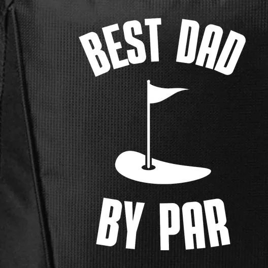 Best Dad By Par Funny Golf City Backpack