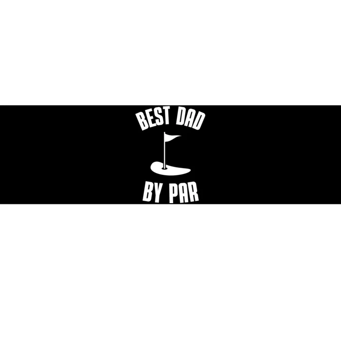 Best Dad By Par Funny Golf Bumper Sticker