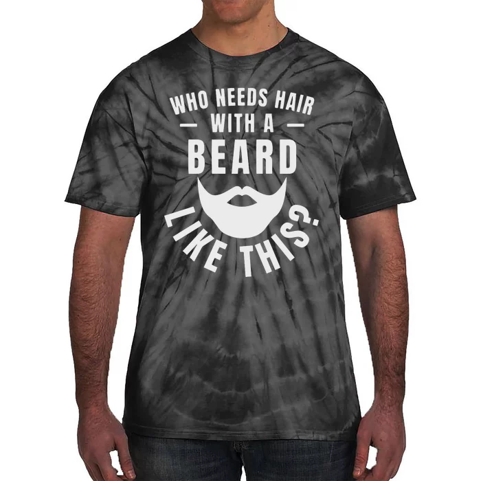 Beard Dad , Beard Tie-Dye T-Shirt