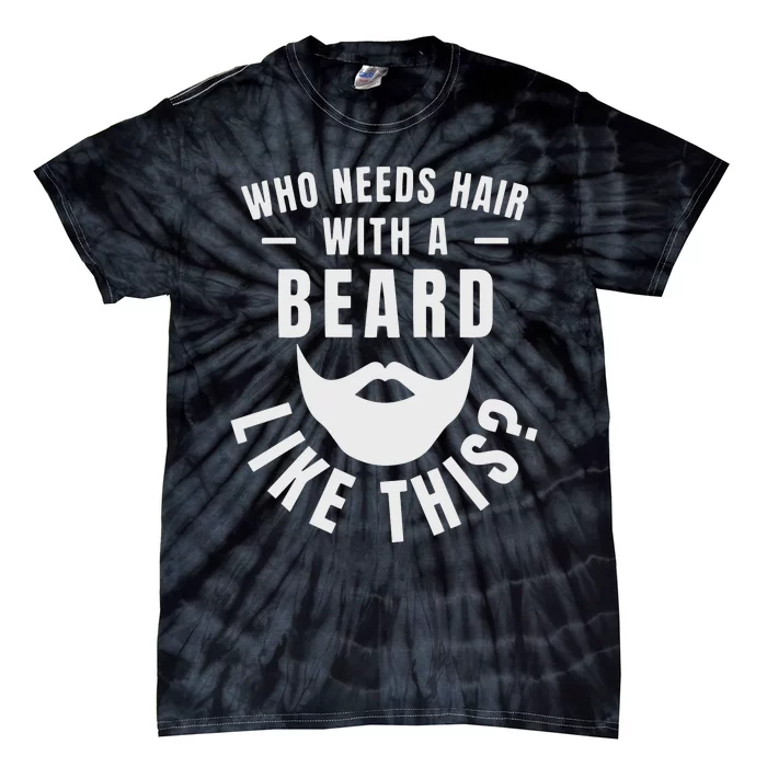 Beard Dad , Beard Tie-Dye T-Shirt