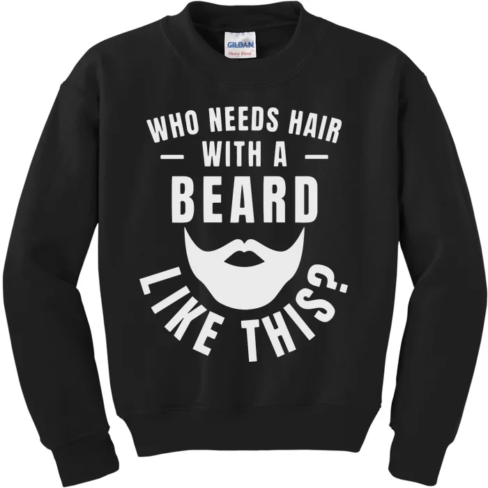 Beard Dad , Beard Kids Sweatshirt