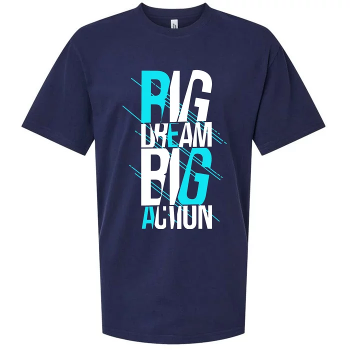 Big Dream Big Action Sueded Cloud Jersey T-Shirt