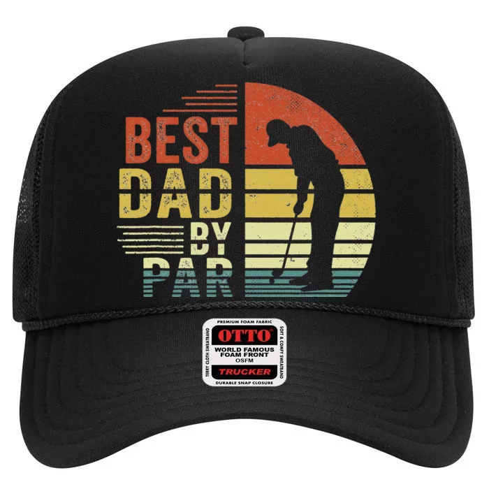 Best Dad By Par Golf Golfer Vintage Father's Day High Crown Mesh Trucker Hat