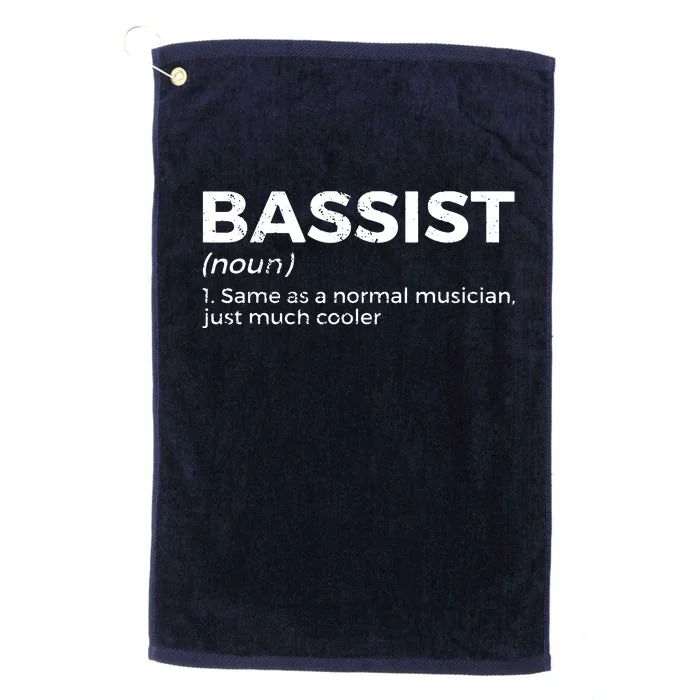 Bassist Definition Bass Player For Musicians Platinum Collection Golf Towel