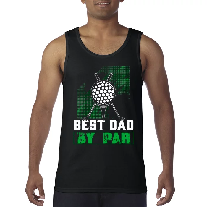 BEST DAD By PAR Custom Golf T Tank Top