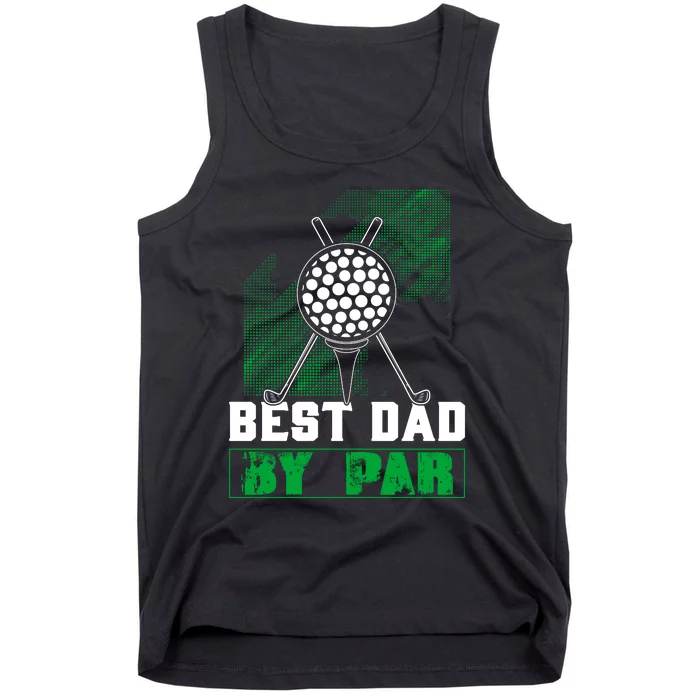 BEST DAD By PAR Custom Golf T Tank Top