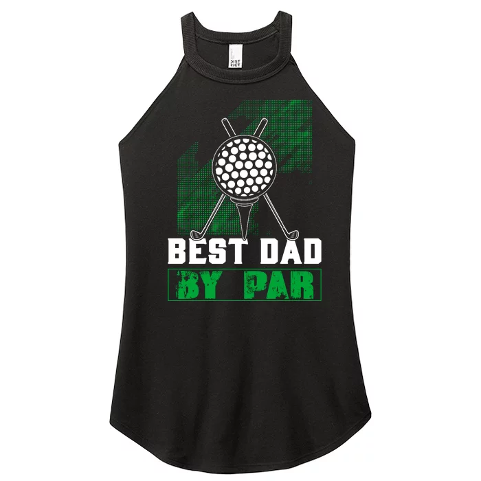 BEST DAD By PAR Custom Golf T Women’s Perfect Tri Rocker Tank