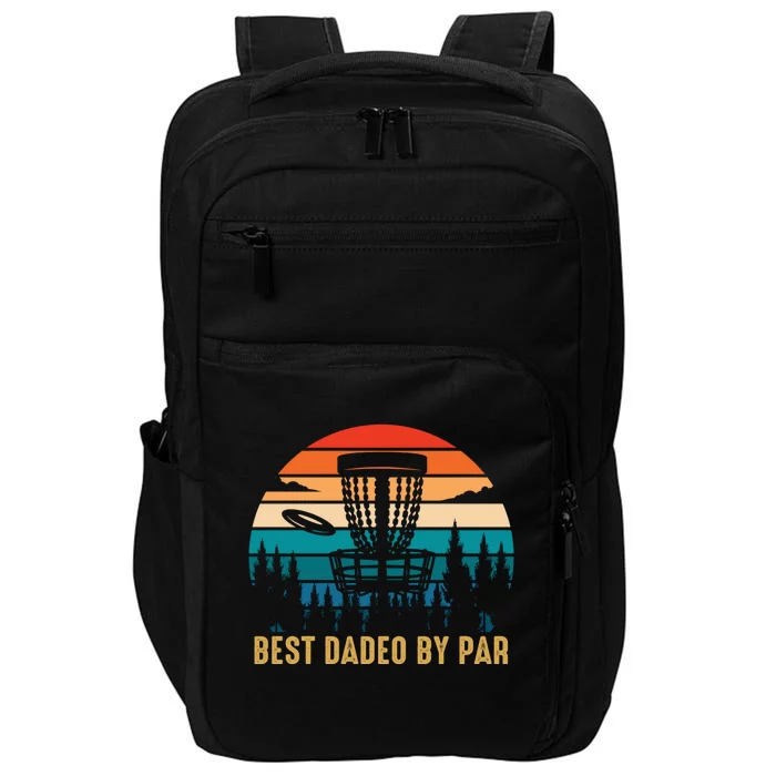 Best Dadeo By Par Funny Disc Golfing Dad Great Gift Impact Tech Backpack