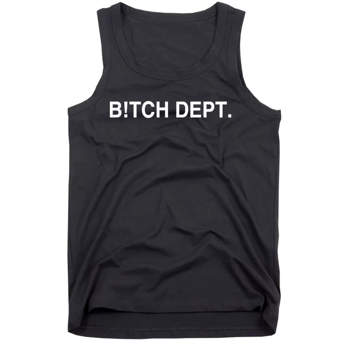 Bitch Dept Tank Top