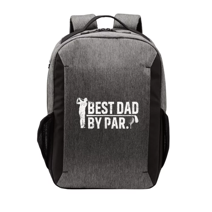 Best Dad By Par Funny Golf Daddy Fathers Day Birthday Gifts Vector Backpack