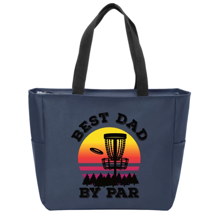 Best Dad By Par Disc Golf Frisbee Golf Zip Tote Bag