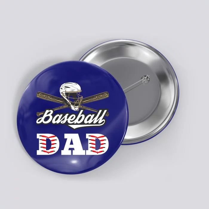 Baseball Dad Best Gift For Fathers Softball Lovers Gift Button