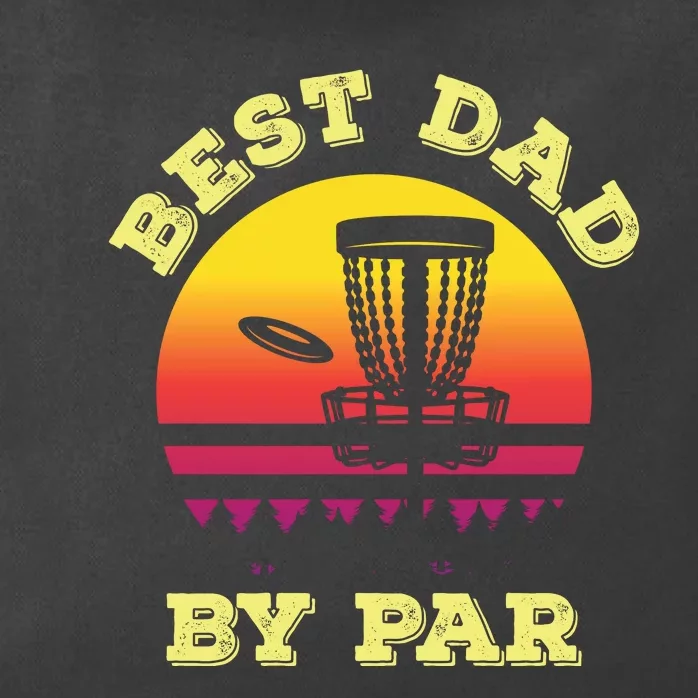 Best Dad By Par Disc Golf Frisbee Golf Zip Tote Bag