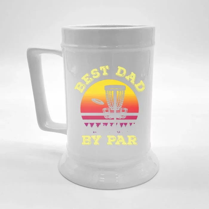 Best Dad By Par Disc Golf Frisbee Golf Front & Back Beer Stein