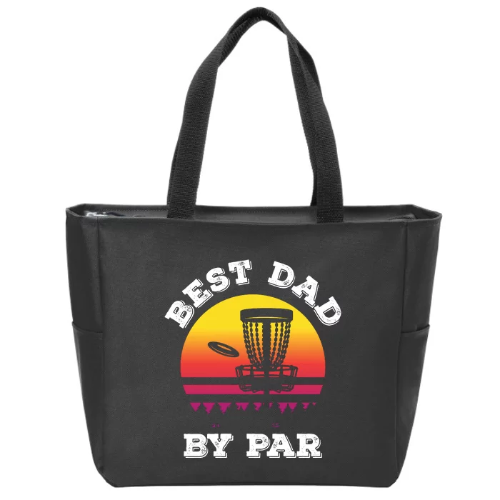 Best Dad By Par Disc Golf Frisbee Golf Zip Tote Bag