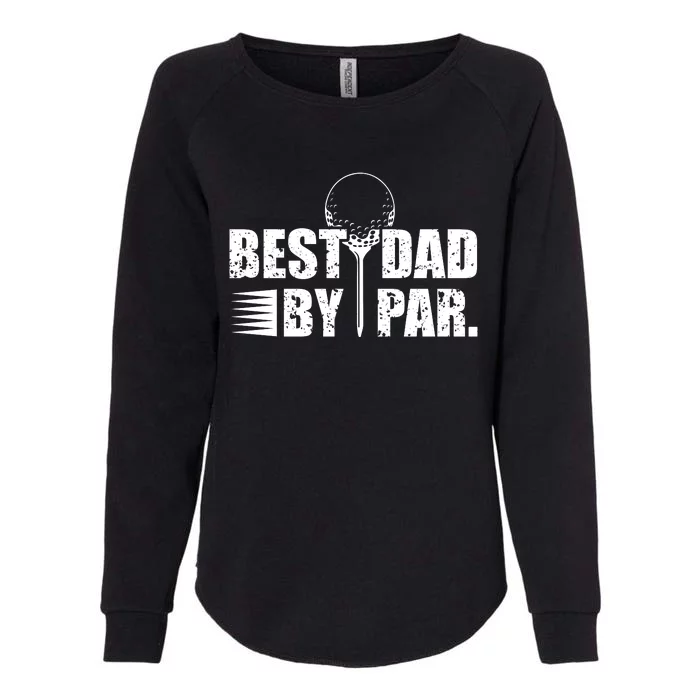 Best Dad By Par Womens California Wash Sweatshirt