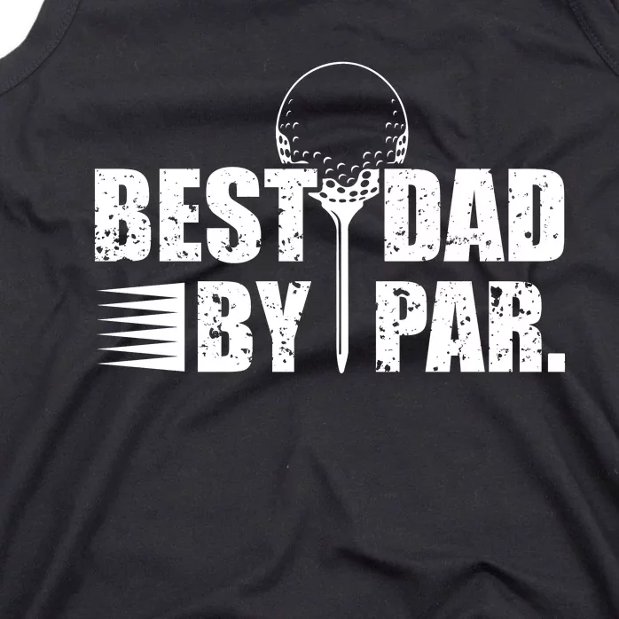 Best Dad By Par Tank Top