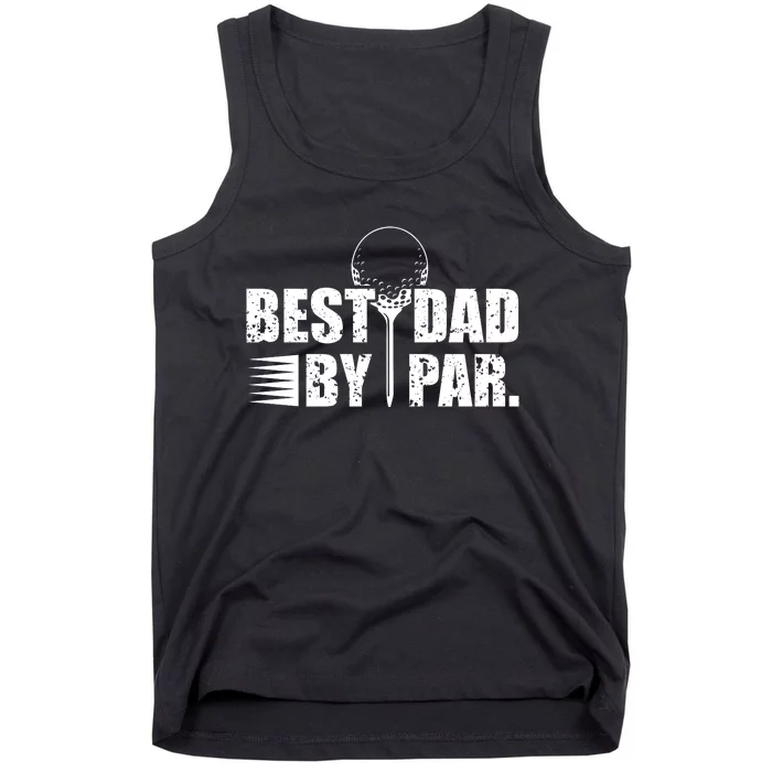 Best Dad By Par Tank Top