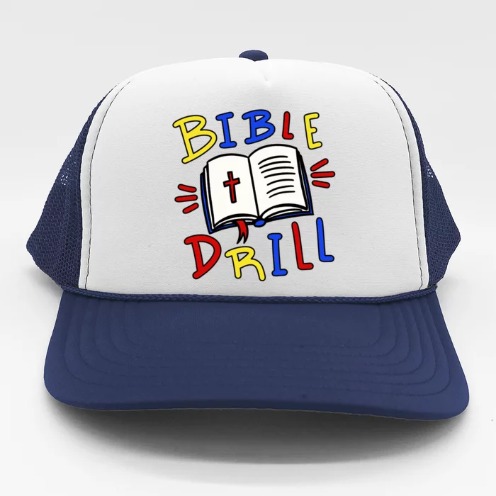 Bible Drill Trucker Hat