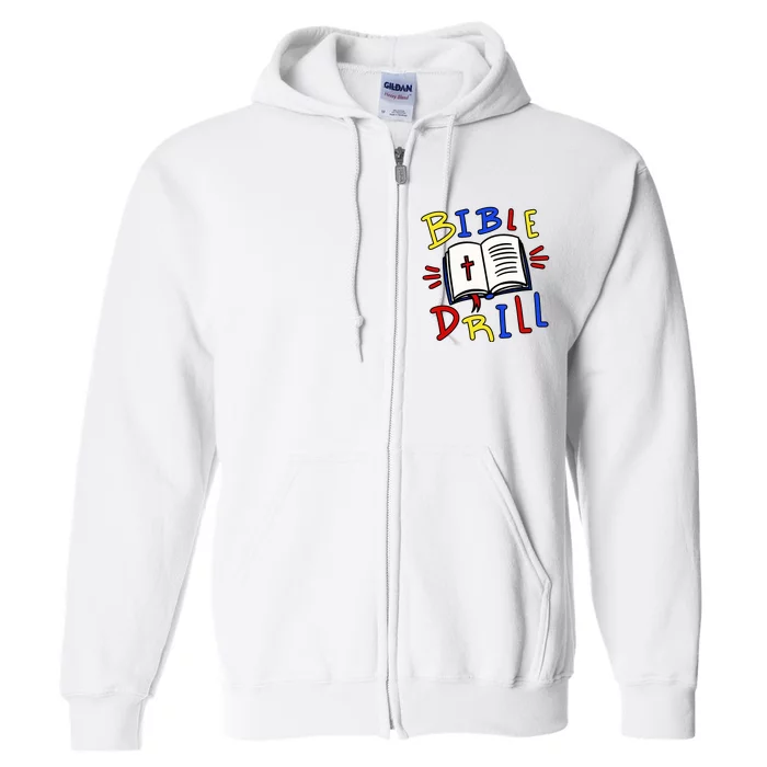 Bible Drill Full Zip Hoodie