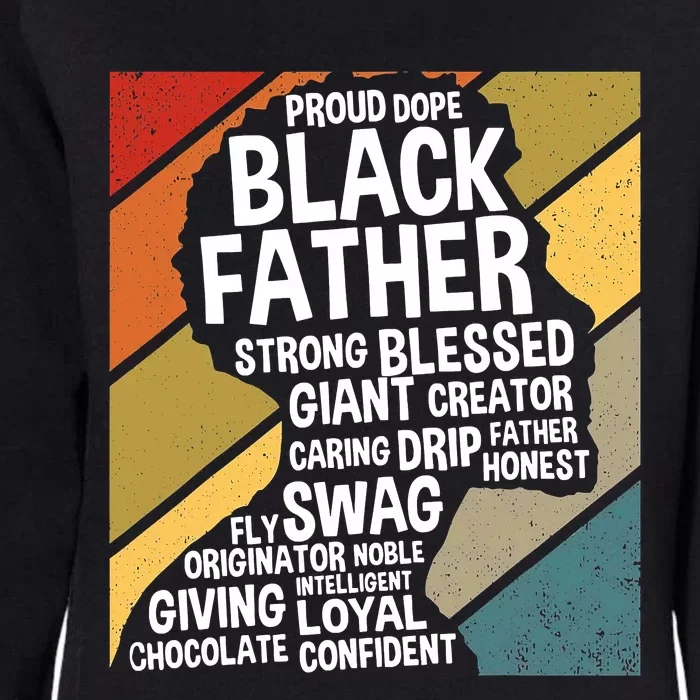 Black Dad Black Fathers Black History Dope Black Father Womens California Wash Sweatshirt