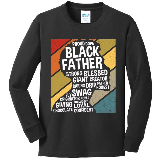 Black Dad Black Fathers Black History Dope Black Father Kids Long Sleeve Shirt