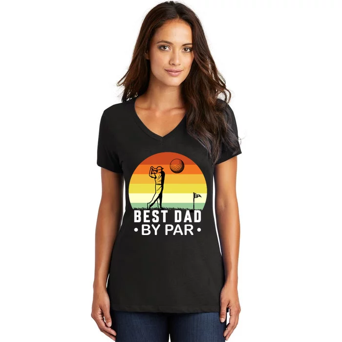 Best Dad By Par Golf T Women's V-Neck T-Shirt