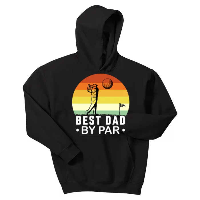 Best Dad By Par Golf T Kids Hoodie