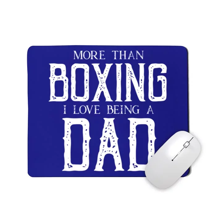 Boxing Dad Boxer Gift Fathers Day Gift Mousepad