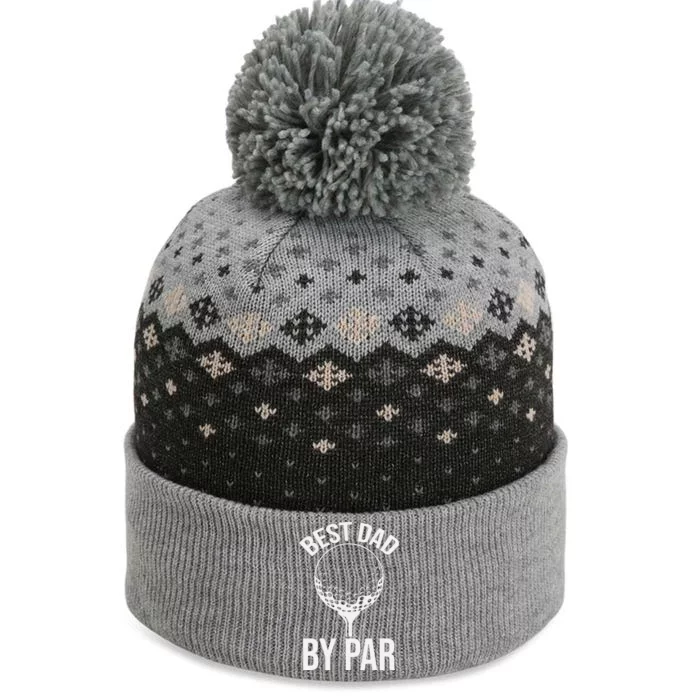 Best Dad By Par The Baniff Cuffed Pom Beanie