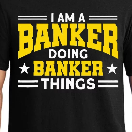 Banker Doing Banker Things For Banker Pajama Set