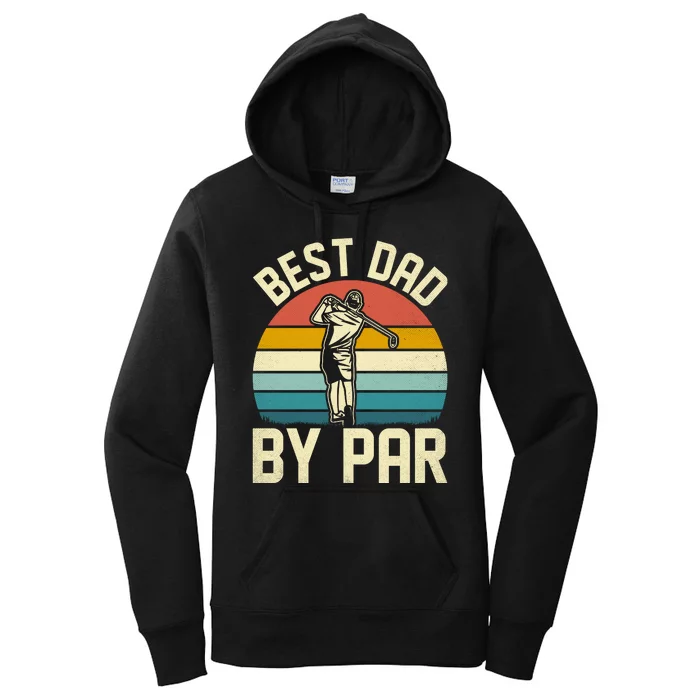 Best Dad By Par Women's Pullover Hoodie