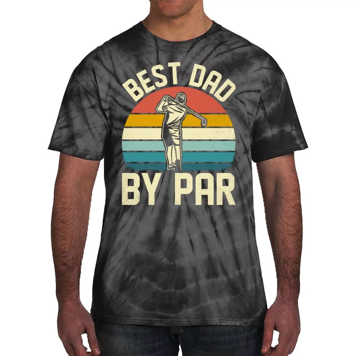 Best Dad By Par Tie-Dye T-Shirt