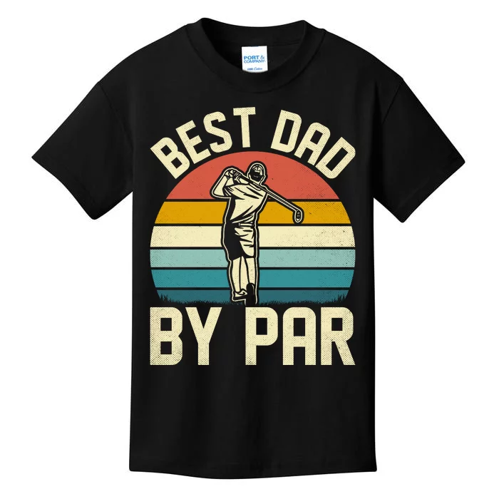 Best Dad By Par Kids T-Shirt