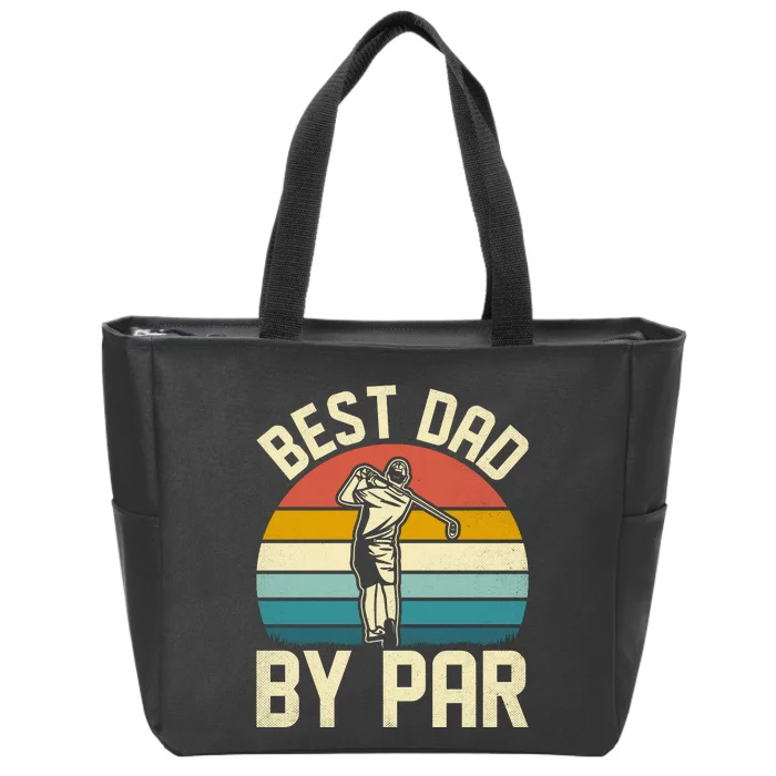 Best Dad By Par Zip Tote Bag